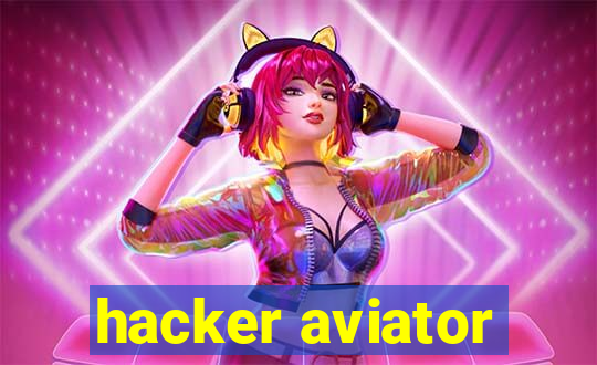 hacker aviator